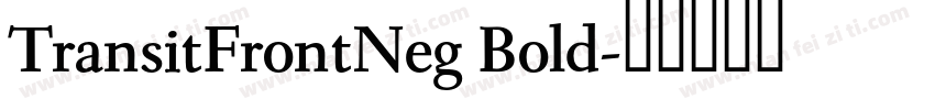 TransitFrontNeg Bold字体转换